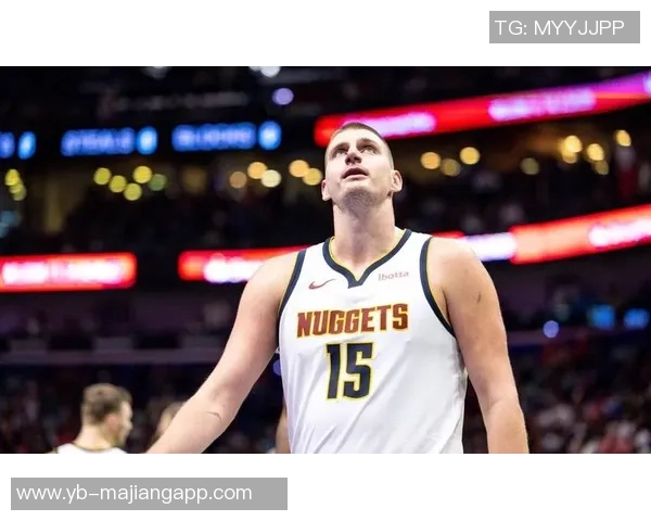 约基奇首要任务是保持身体健康然后再关注奖项评选问题